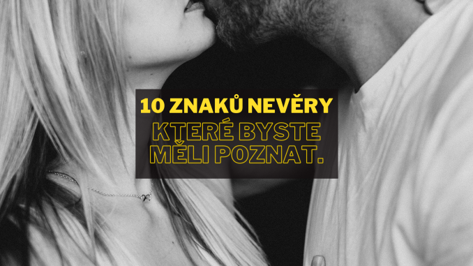 10 znaků nevěry, které byste měli poznat. Naučte se, jak ji odhalit Náhledový obrázek