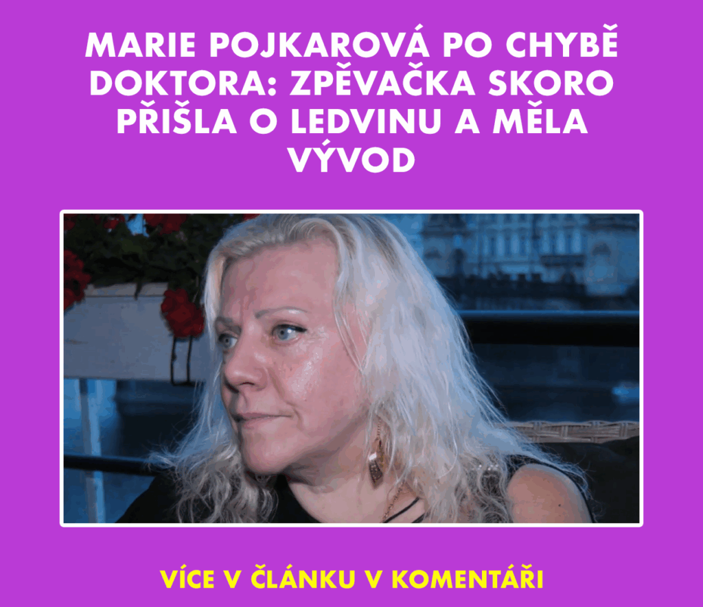 Marie Pojkarová po chybě doktora: Zpěvačka skoro přišla o ledvinu a měla vývod Náhledový obrázek